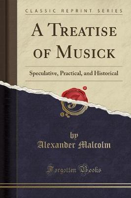 A Treatise of Musick by Alexander Malcolm image