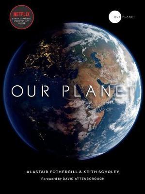 Our Planet by Alastair Fothergill image