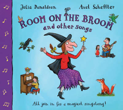 Room on the Broom and Other Songs (Book + CD) by Julia Donaldson image