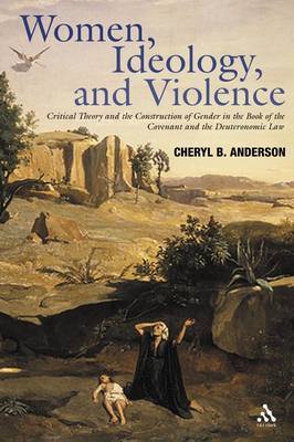 Women, Ideology and Violence by Cheryl Anderson image