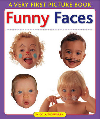 Funny Faces by Nicola Tuxworth