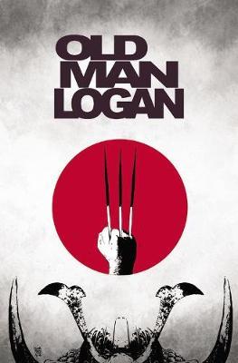 Wolverine: Old Man Logan Vol. 3: The Last Ronin by Jeff Lemire image