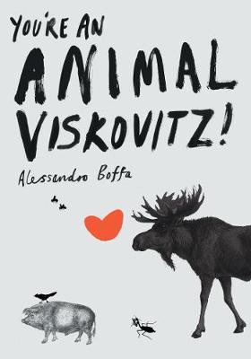 You're An Animal, Viskovitz! image