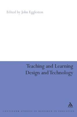 Teaching and Learning Design Technology by John Eggleston image