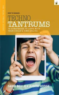 How to Manage Techno Tantrums by David Boyle image