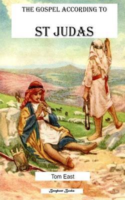 The Gospel According to St Judas by Tom East image