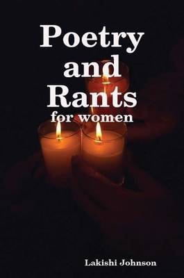 Poetry and Rants by Lakishi Johnson image