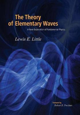 The Theory of Elementary Waves by Lewis Little image