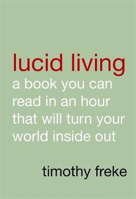 Lucid Living by Timothy Freke image