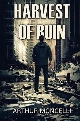 Harvest of Ruin by Arthur Mongelli image