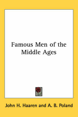Famous Men of the Middle Ages by A. B. Poland image
