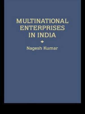 Multinational Enterprises in India by Nagesh Kumar image