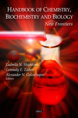 Handbook of Chemistry, Biochemistry & Biology by Ludmila N. Shishkina image