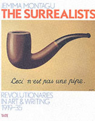 Surrealists: Revolutionaries in Art & by Jemima Montagu image