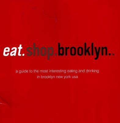 Eat.Shop.Brooklyn by Agnes Baddoo image