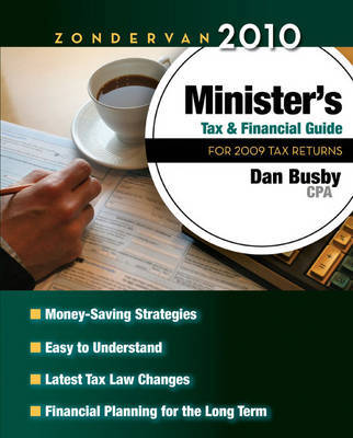 Zondervan Minister's Tax and Financial Guide: For 2009 Tax Returns: 2010 by Dan Busby image