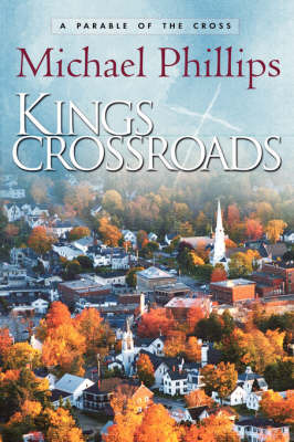 Kings Crossroads by Michael Phillips image