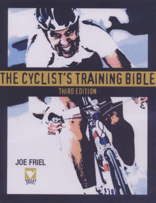 The Cyclist's Training Bible by Joe Friel image