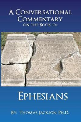 A Conversational Commentary on the Book of Ephesians by Thomas Jackson image