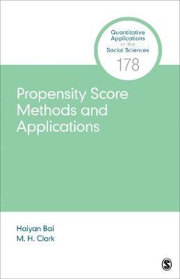 Propensity Score Methods and Applications by Haiyan Bai image
