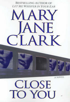 Close to You on Hardback by Mary Jane Clark