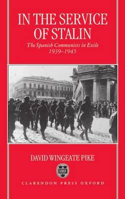In the Service of Stalin by David Wingeate Pike image