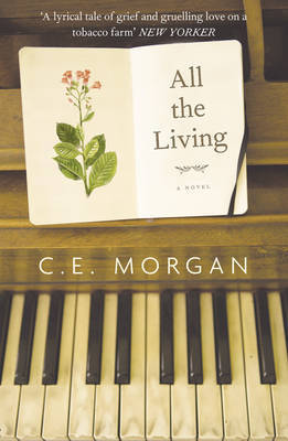 All the Living by C.E. Morgan image