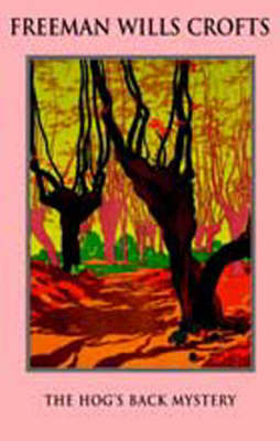 Hog's Back Mystery by Freeman Wills Crofts image