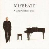 A Songwriter's Tale by Mike Batt A Songwriter's Tale by Mike Batt