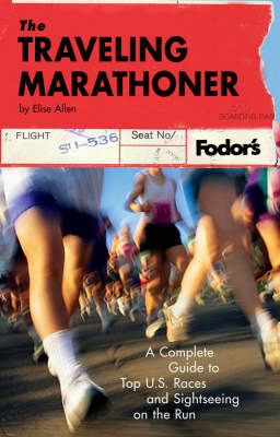 Fodor's The Traveling Marathoner by Fodor Travel Publications image