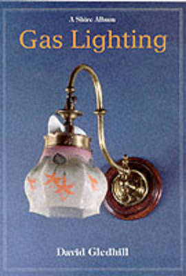 Gas Lighting on Paperback by David Gledhill