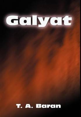 Galyat on Hardback by T. A Baran