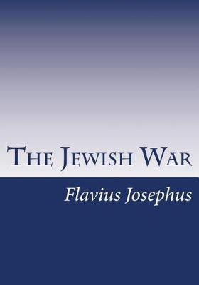 The Jewish War by Flavius Josephus image