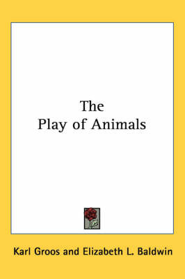 The Play of Animals by Karl Groos image