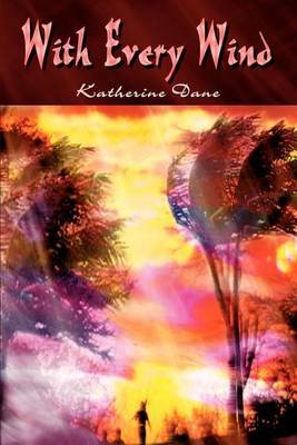 With Every Wind by Katherine Dane image
