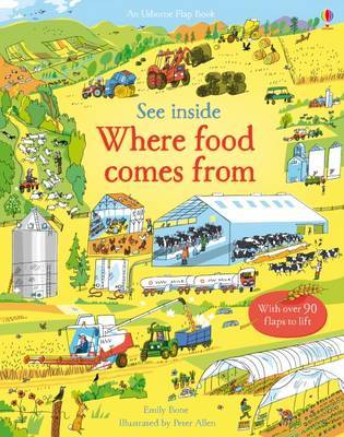 See Inside Where Food Comes From by Emily Bone image
