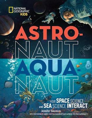 Astronaut - Aquanaut on Hardback by National Geographic Kids