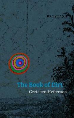 Book of Dirt by Gretchen Heffernan image