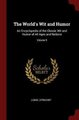 The World's Wit and Humor by Lionel Strachey