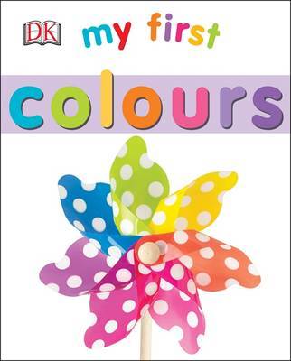 My First Colours by DK image