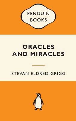 Oracles and Miracles (Popular Penguins - NZ) by Stevan Eldred-Grigg image
