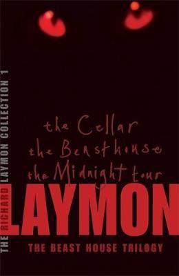 The Richard Laymon Collection Volume 1: The Cellar, The Beast House & The Midnight Tour image