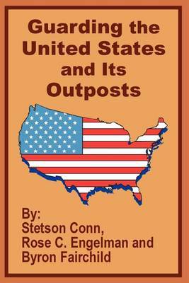 Guarding the United States and Its Outposts by Stetson Conn image