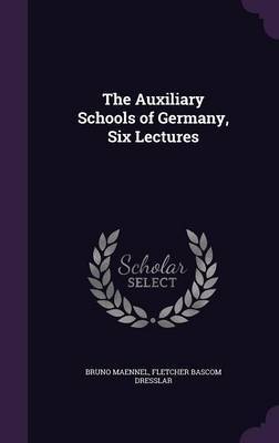 The Auxiliary Schools of Germany, Six Lectures image