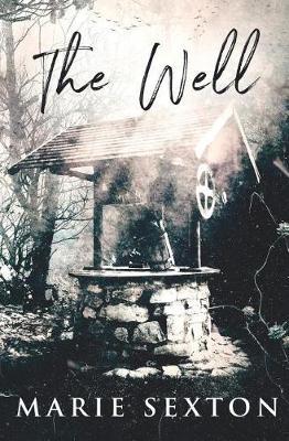The Well by Marie Sexton image