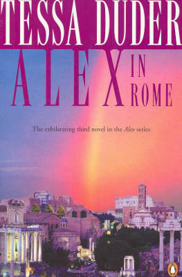 Alex in Rome : Alex Quartet #3 (NZ) (LIANZA Award Winner) by Tessa Duder image