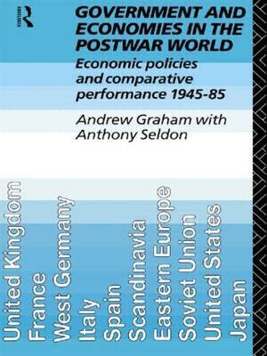 Government and Economies in the Postwar World by Andrew Graham image