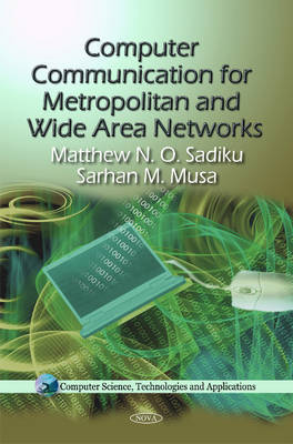 Computer Communication for Metropolitan & Wide Area Networks by Matthew N.O. Sadiku image