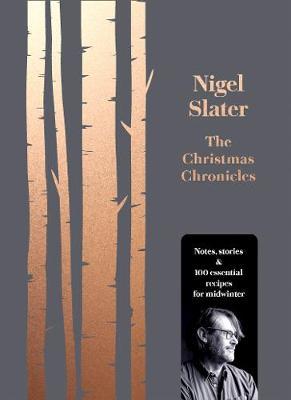 The Christmas Chronicles by Nigel Slater image