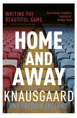 Home and Away by Karl Ove Knausgaard image